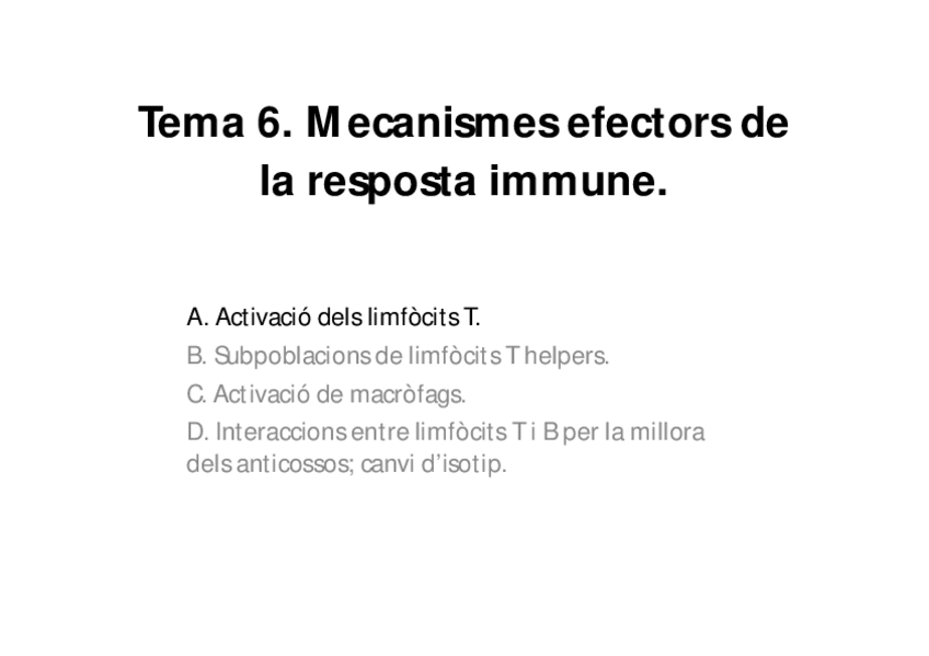 Miniatura del documento Tema-6.-Mecanismes-efectors-de-la-resposta-immune.pdf