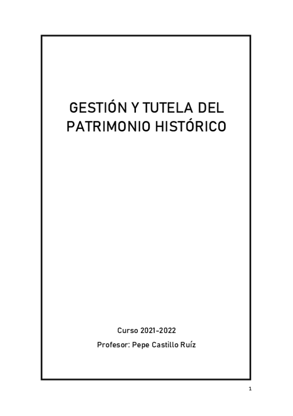 Miniatura del documento TODOS-LOS-APUNTES-DE-GESTION-Y-TUTELA-DEL-PATRIMONIO-HISTORICO.pdf
