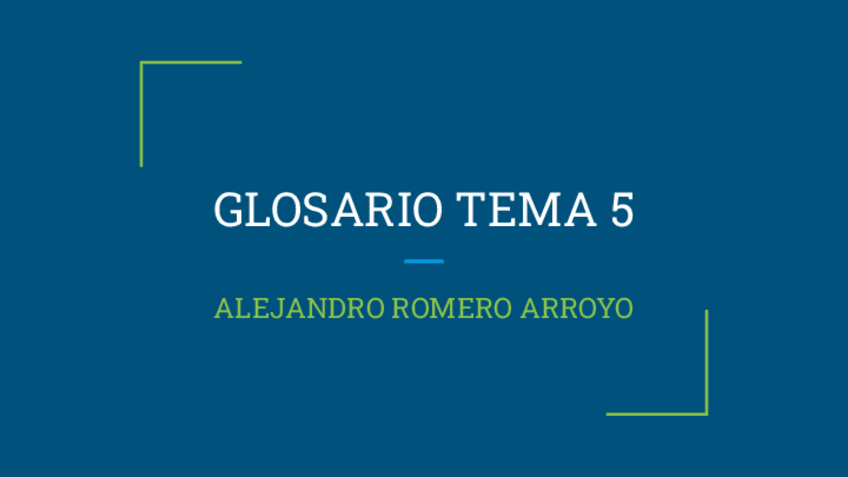 Miniatura del documento GLOSARIO-TEMA-5.pdf