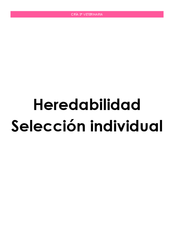 Miniatura del documento Tema-6-Heredabilidad-y-Seleccion-Individual.pdf