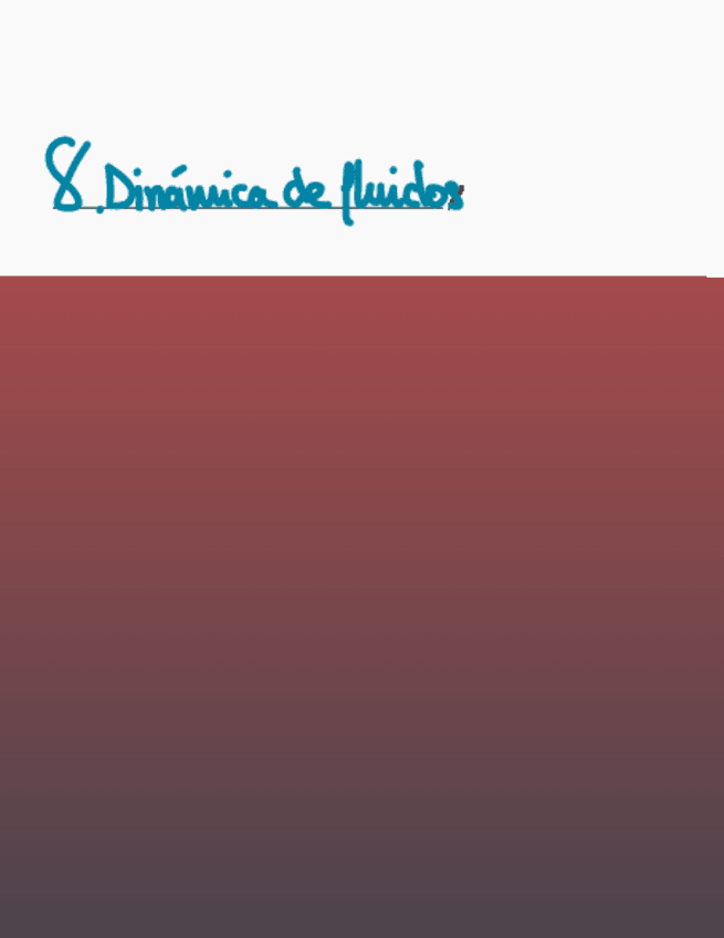 Miniatura del documento Tema-8.-Dinamica-de-fluidos.pdf