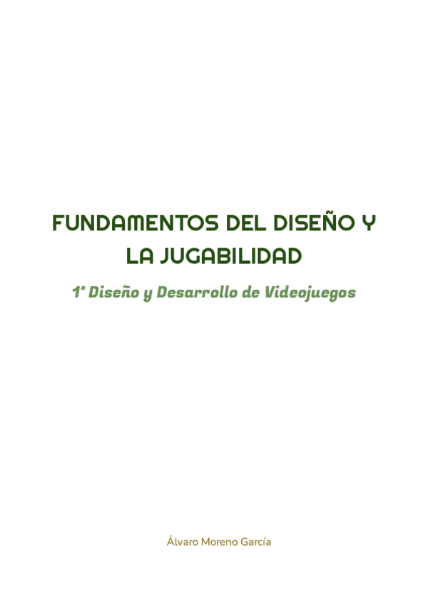 Miniatura del documento TEMARIO COMPLETO - Fundamentos del Diseño y la Jugabilidad.pdf