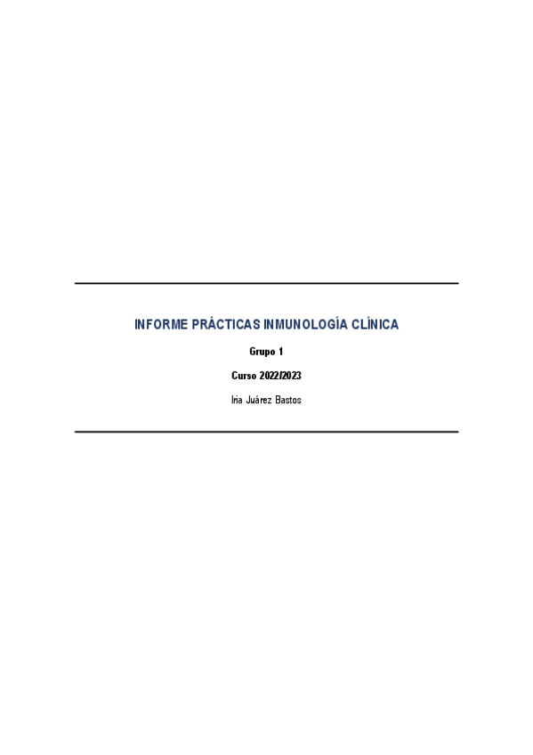 Miniatura del documento INFORME-PRACTICAS-INMUNOLOGIA-CLINICA-GRUPO-1-IRIA-JB.pdf
