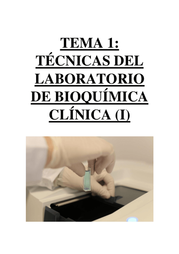 Miniatura del documento TEMA 1 - TÉCNICAS DEL LABORATORIO DE BIOQUÍMICA-CLÍNICA (I).pdf