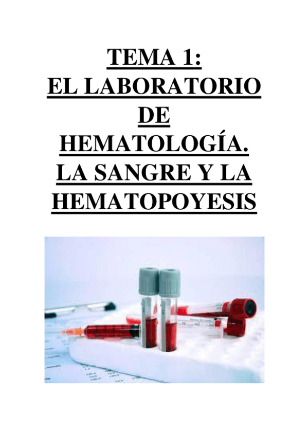 Miniatura del documento TEMA 1 - EL LABORATORIO DE HEMATOLOGÍA. LA SANGRE Y LA HEMATOPOYESIS.pdf