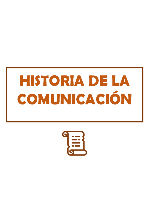 Miniatura del documento APUNTES-HISTORIA-DE-LA-COMUNICACION.pdf