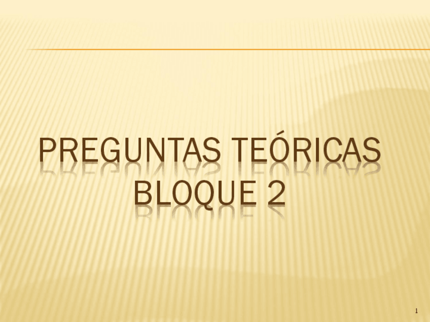 Miniatura del documento Preguntas teóricas BLOQUE 2 tipo test.pdf