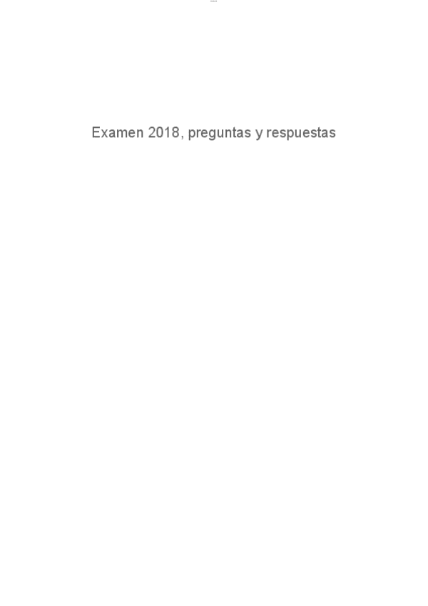 Miniatura del documento EXAMEN-2018-CONTESTADO.pdf