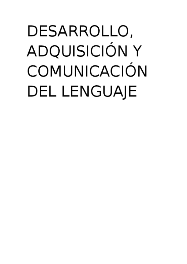 Miniatura del documento DESARROLLO- COMUNICACIÓN Y ADQUISICIÓN DEL LENGUAJE.docx