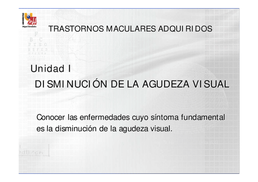 Miniatura del documento OFTALMOLOGIA-TEMA-4-MACULOPATIAS.pdf