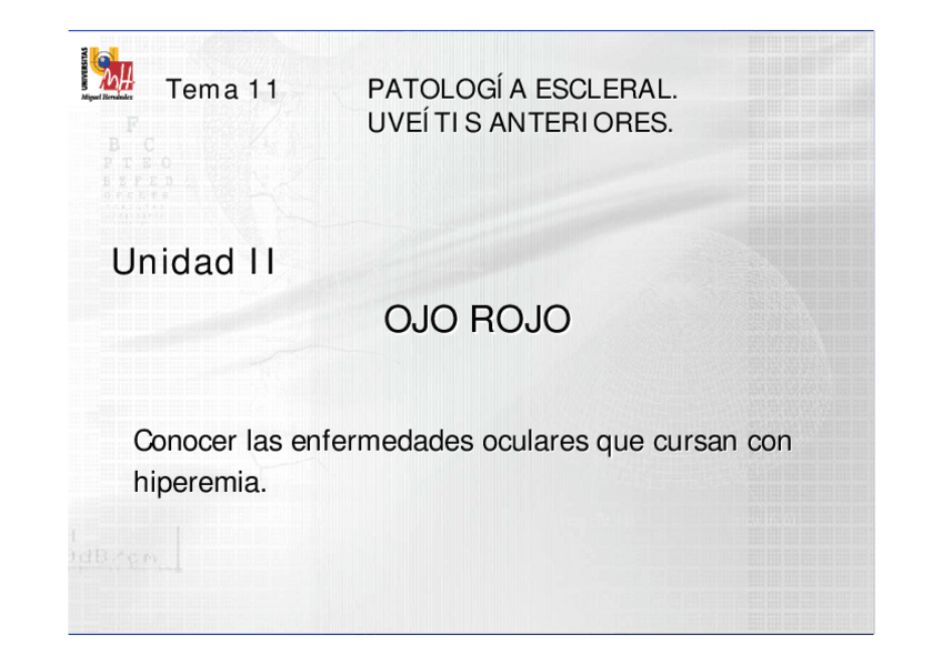 Miniatura del documento OFTALMOLOGIA-Tema-11-Esclera-y-Uveitis-Anteriores-1.pdf