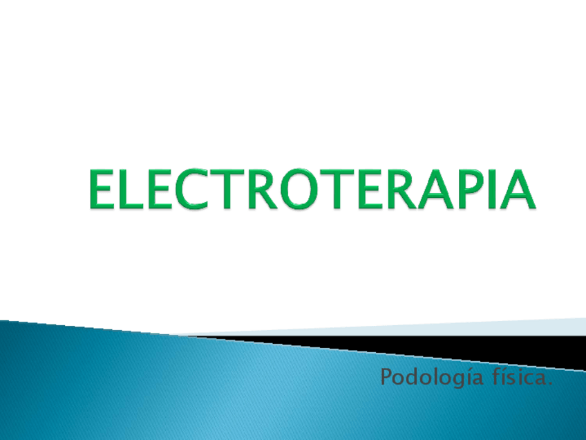 Miniatura del documento TEMA-7-ELECTROTERAPIA-1-1.pdf