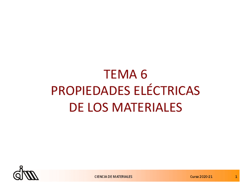 Miniatura del documento 06-Tema-6Propiedades-electricas-2020-21.pdf