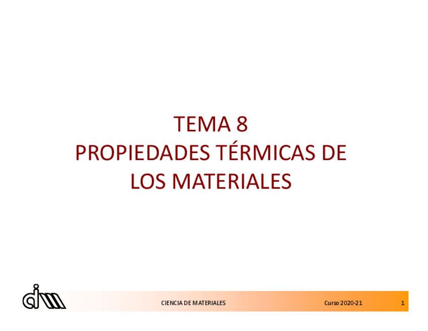 Miniatura del documento 08-Tema-8-Propiedades-termicas-2020-21.pdf