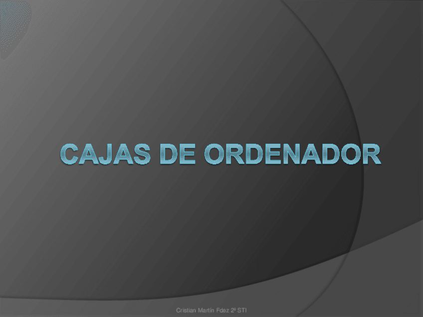 Miniatura del documento TEMA-3-Tipos-de-cajas-de-ordenador.pdf