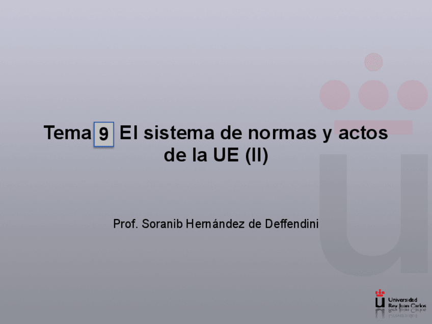 Miniatura del documento T-9-El-sistema-de-normas-y-actos-de-la-UE-II-copia.pdf