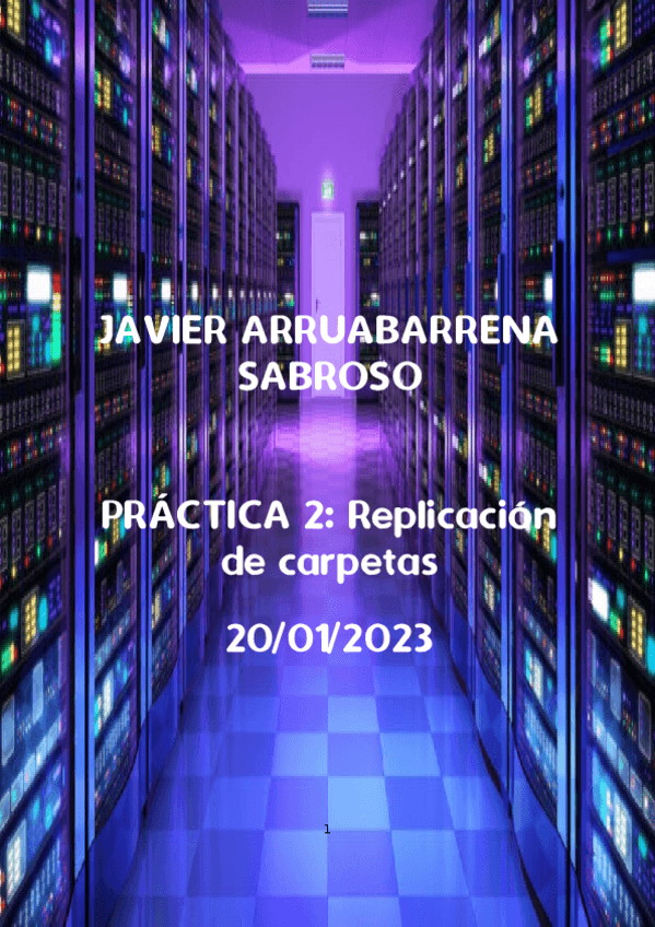 Miniatura del documento PRACTICA2WINDOWS_ReplicacionDeCarpetas.pdf