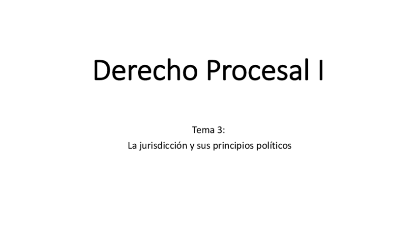 Miniatura del documento Tema-3.-La-jurisdiccion-y-sus-principios-politicos.pdf
