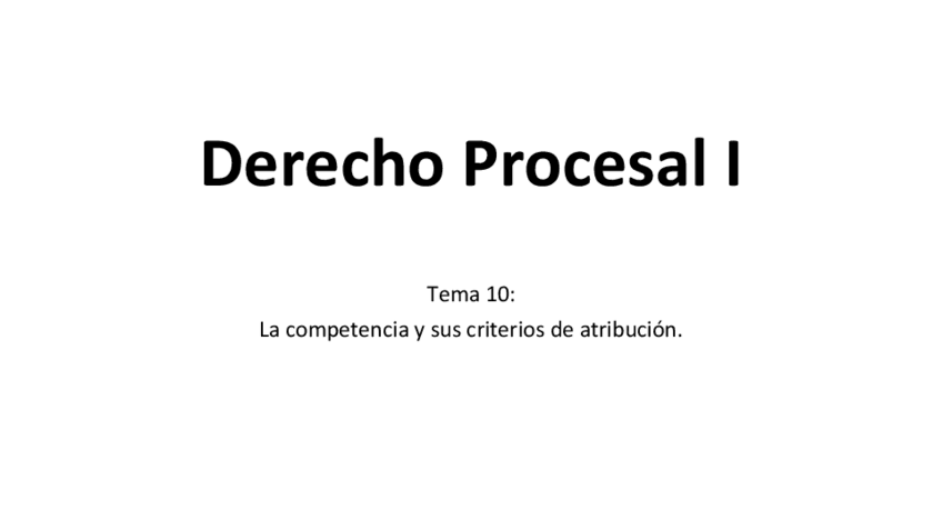 Miniatura del documento Tema-10.-La-competencia-y-sus-criterios-de-atribucion.pdf