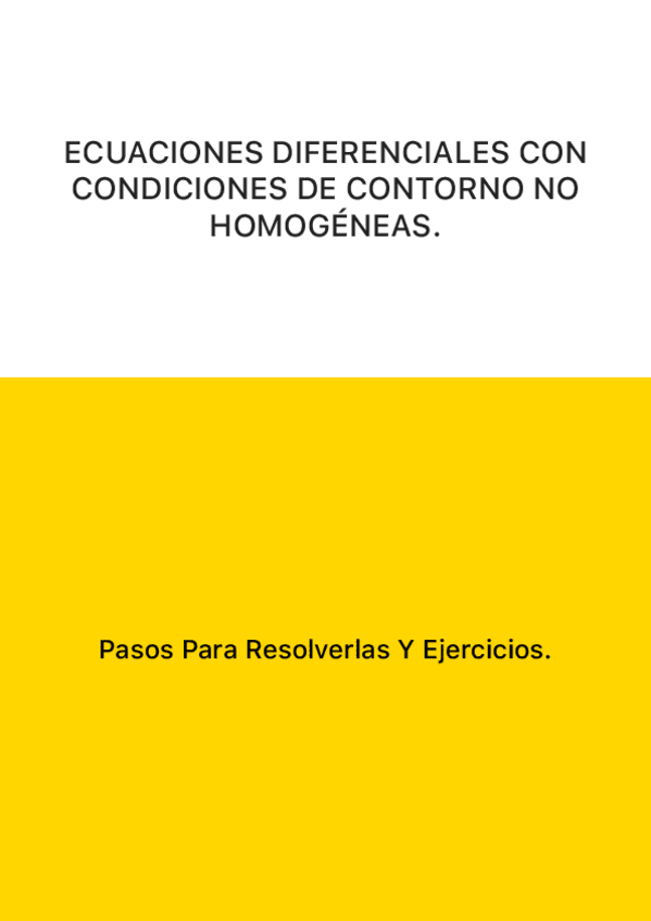 Miniatura del documento ECUACIONES DIFERENCIALES CON CONDICIONES DE CONTORNO NO HOMOGÉNEAS..pdf
