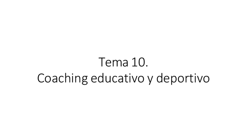 Miniatura del documento Tema-10-PD-Coaching-deportivo.pdf