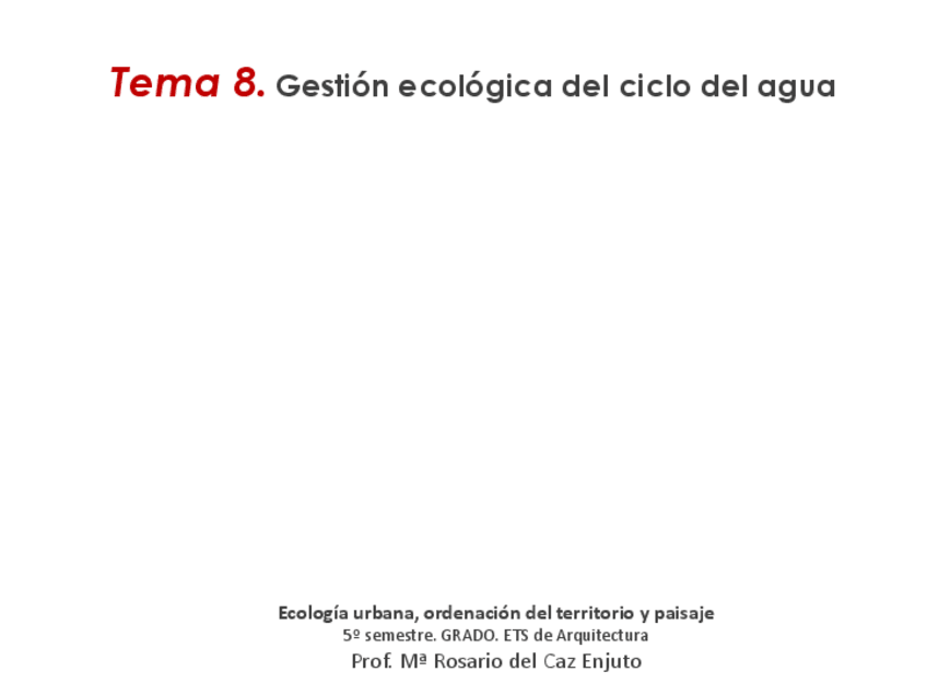 Miniatura del documento T8Gestion-ecologica-del-ciclo-del-agua.pdf