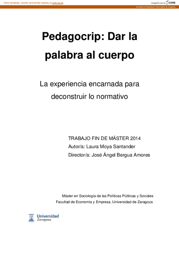 Miniatura del documento Santander-L.-M.-2014-17.-Pedagocrip.-Dar-la-palabra-al-cuerpo-La-experiencia-encarnada-para-deconstruir-lo-normativo.-Zaragoza-Facultad-de-Economia-y-Empresa-Universidad-de-Zaragoza.pdf