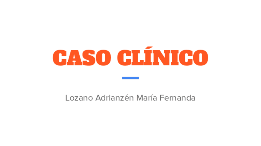 Miniatura del documento CASO-CLINICO-II-UNIDAD.pdf
