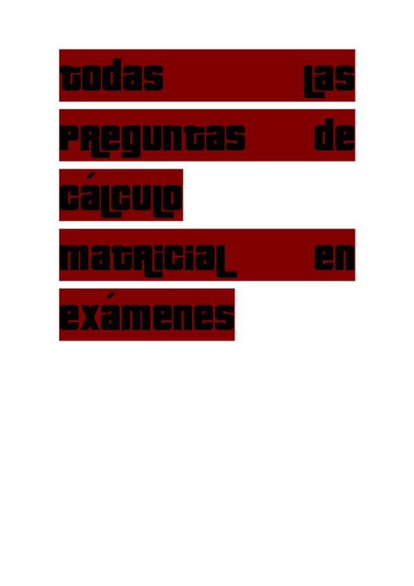 Miniatura del documento TODAS LAS PREGUNTAS DE CÁLCULO MATRICIAL  EN EXÁMENES.pdf