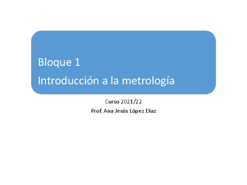 Miniatura del documento Bloque1Introduccion-a-la-Metrologia.pdf