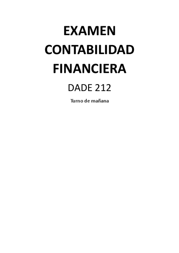 Miniatura del documento EXAMEN-2-CONTABILIDAD-FINANCIERA-bis.pdf