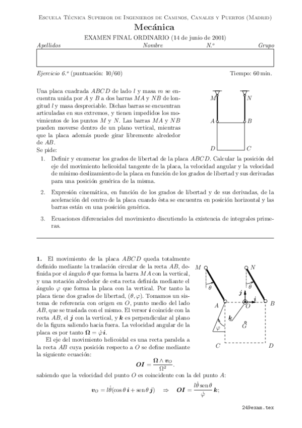 Miniatura del documento 249exam-Final-ordinario-y-cuarto-Parcial-Mecanica.pdf