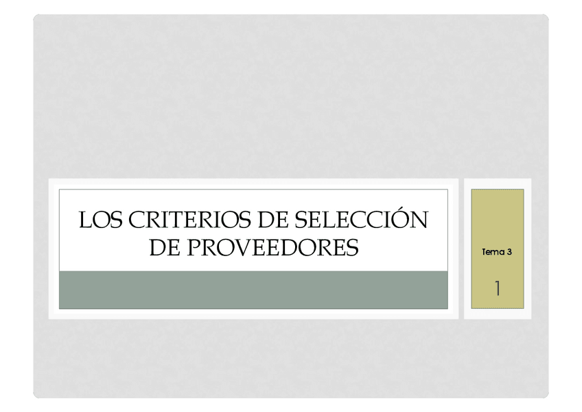 Miniatura del documento TEMA-3-LOS-CRITERIOS-DE-SELECCION-DE-PROVEEDORES.pdf