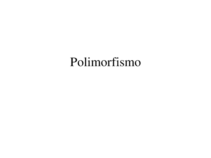 Miniatura del documento POLIMORFISMO.pdf