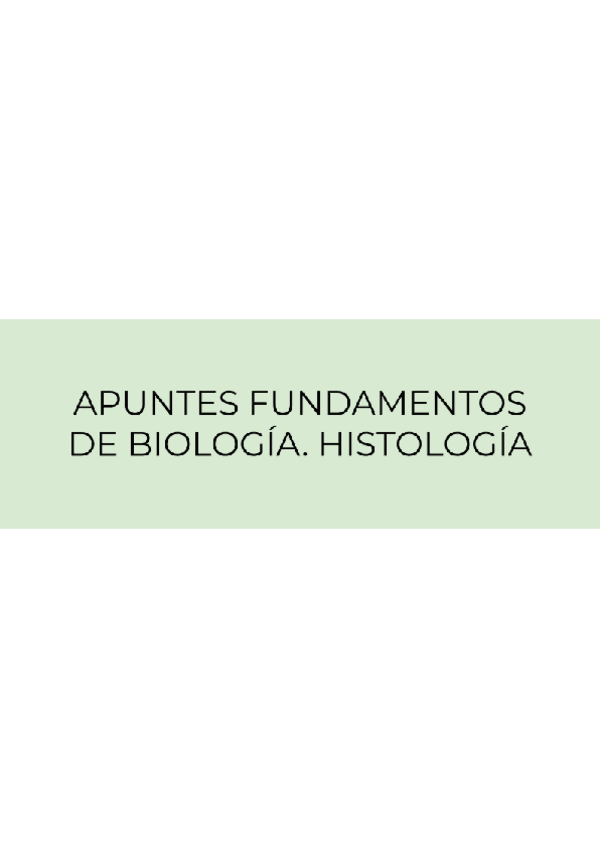 Miniatura del documento Apuntes-biologia.-Histologia.pdf