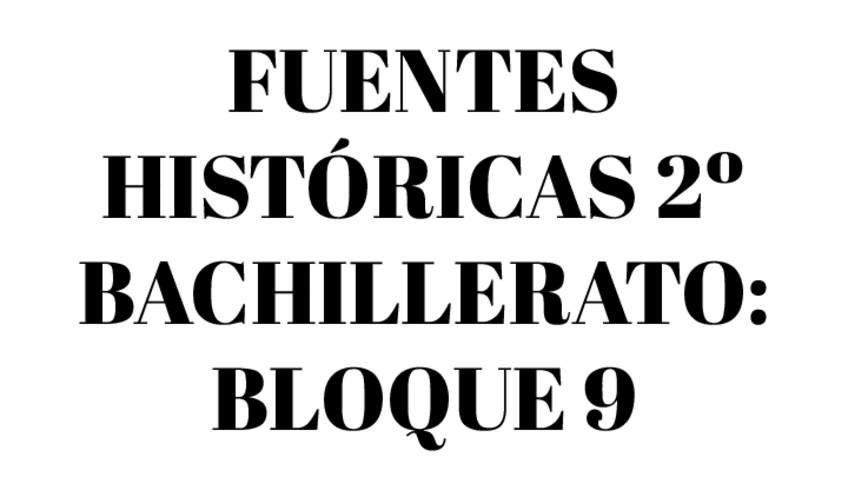 Miniatura del documento Fuentes-Historicas-Bloque-9.pdf