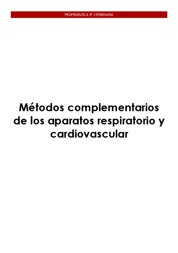 Miniatura del documento Tema-5-Metodos-complementarios-de-los-aparatos-respiratorio-y-cardiovascular.pdf
