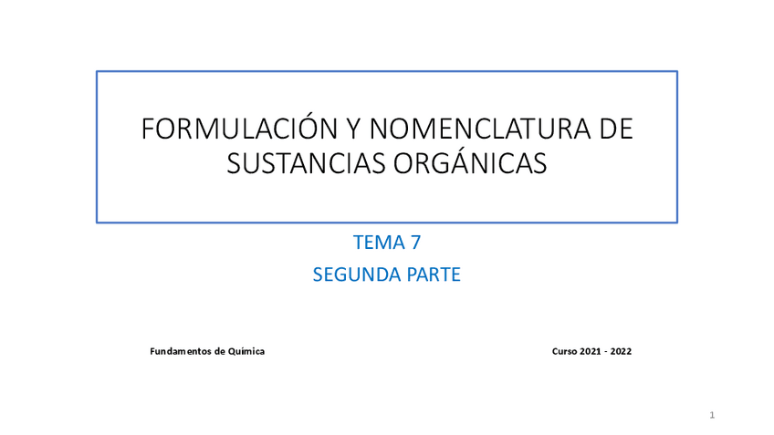 Miniatura del documento Tema-7-Formulacion-y-nomenclatura-organica-alumnos.pdf