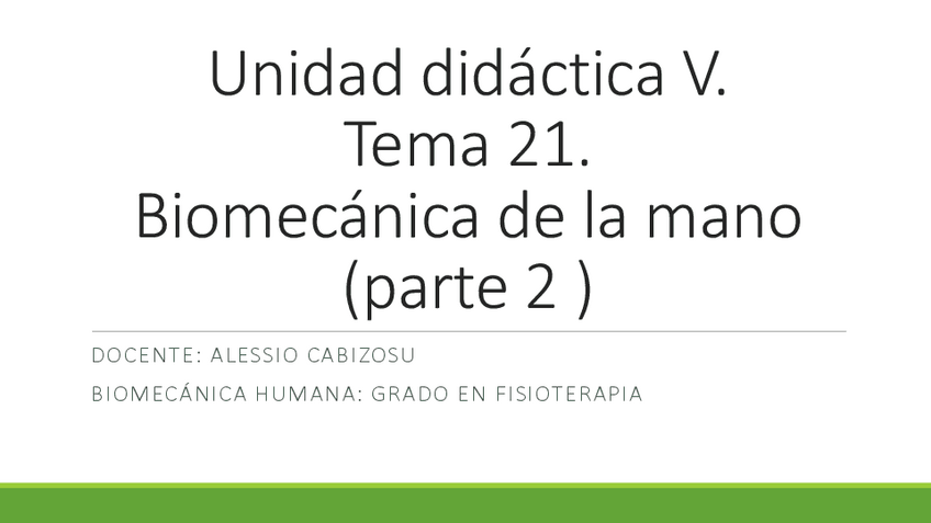 Miniatura del documento Unidad-4-Tema-21-Biomecanica-de-la-mano-PULGAR-Y-AGARRES.pdf