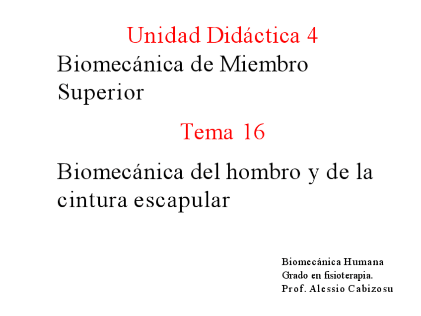 Miniatura del documento Unidad-4-Tema-16-Biomecanica-del-hombro-y-de-la-cintura-escapular-Fisio.pdf