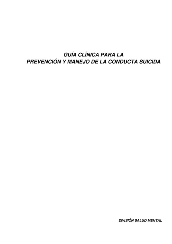 Miniatura del documento U4-Siprosa-Division-en-Salud-Mental-2017.-GUIA-CLINICA-PARA-LA-PREVENCION-Y-MANEJO-DE-LA-CONDUCTA-SUICIDA..doc