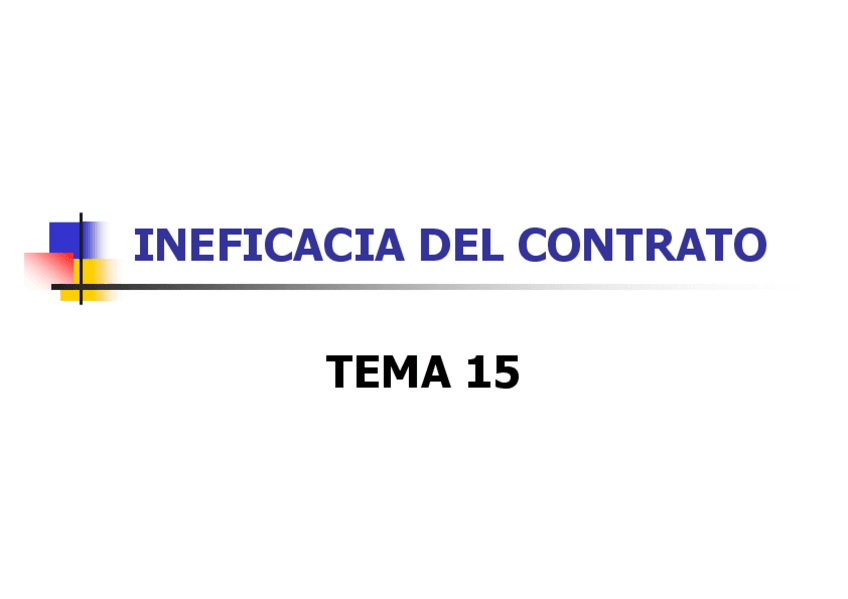 Miniatura del documento TEMA 15 Ineficacia del contrato.pdf