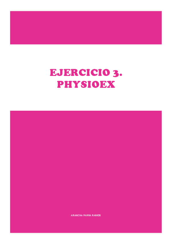 Miniatura del documento PhysioEx.-Ejercicio-3-EN-ESPANOL.pdf