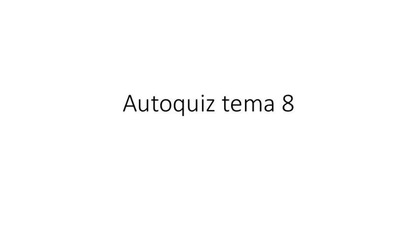 Miniatura del documento Autoquiz-tema-8.pdf