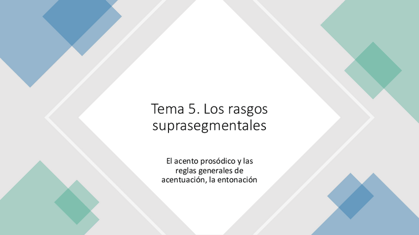 Miniatura del documento Tema-5.-Los-rasgos-suprasegmentales.pdf