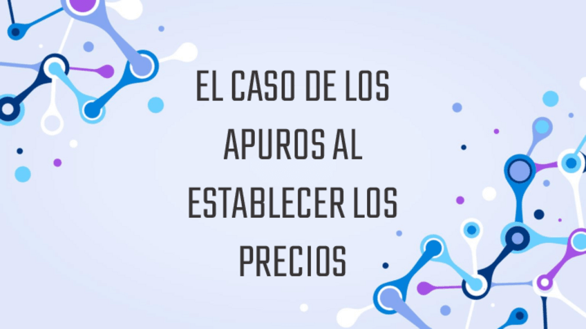 Miniatura del documento El-caso-de-los-apuros-al-establecer-los-precios-Trabajo.pdf