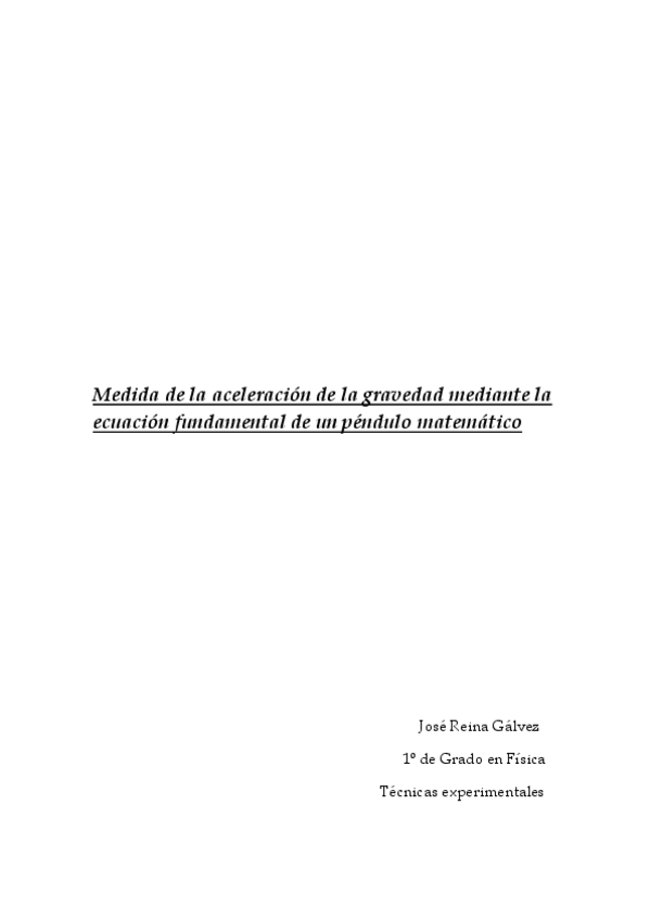 Miniatura del documento medida de la gravedad con el pendulo simple. Nota 10. Curso 2010-2011.pdf