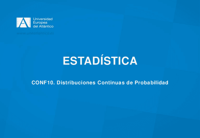 Miniatura del documento CONF10-Distribuciones-Continuas-de-Probabilidad-2.pdf