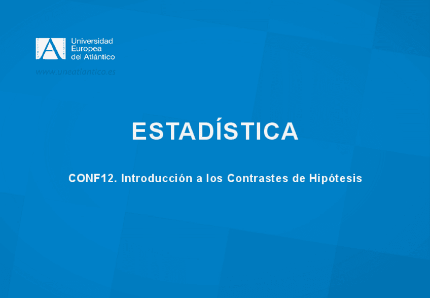 Miniatura del documento CONF12-Introduccion-a-los-Contraste-de-Hipotesis.pdf