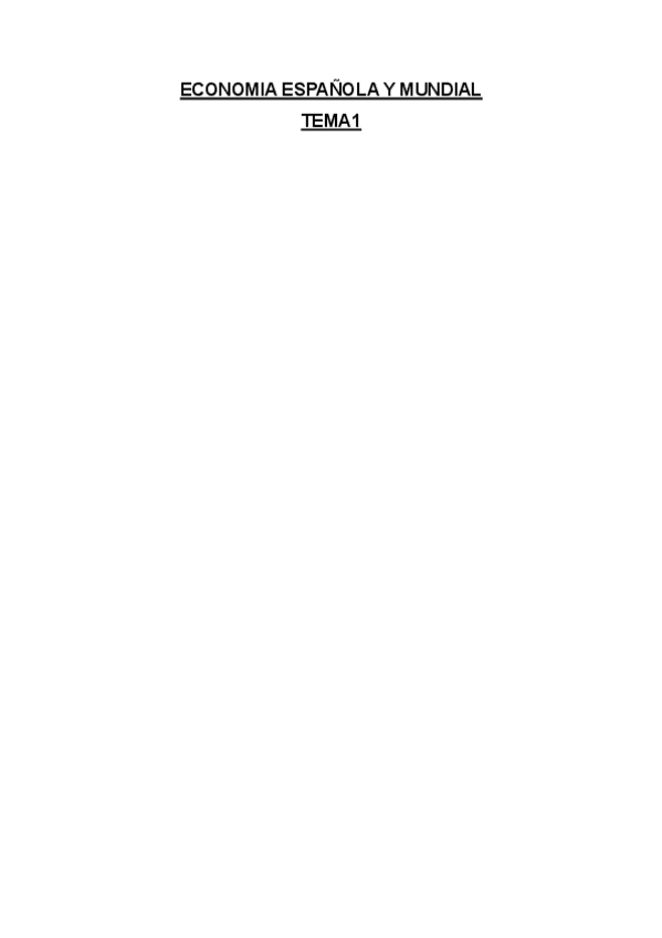 Miniatura del documento Tema 1 - Economia Española y Mundial.pdf